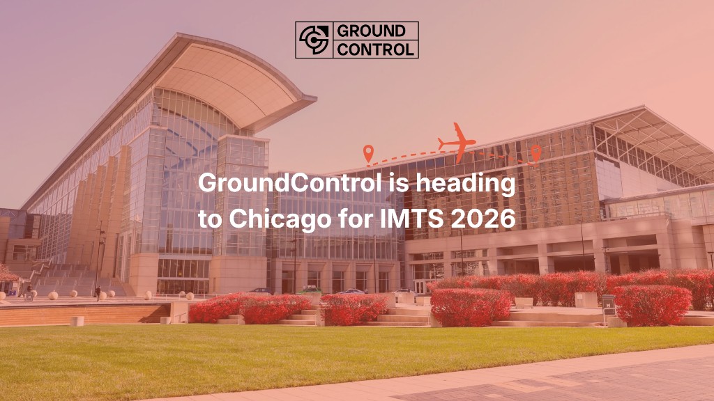 GroundControl is heading to Chicago for IMTS 2026